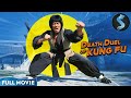 Death Duel Of Kung Fu Kung Fu Full Movie Exiled Warriors Face The Ultimate Assassin