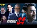 Runway 34 New Hindi South Dubbed Movie Ajay Devgan 2023 New Released Hindi Movie