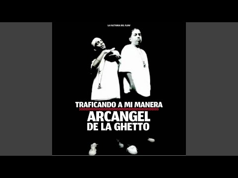 Traficando A Mi Manera