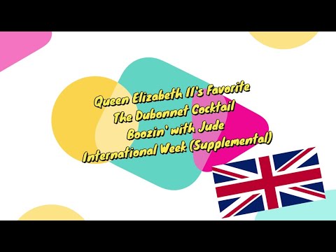 Dubonnet Cocktail (Queen Elizabeth II's FAVE!) Episode 25