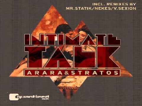 Arara & Dj Stratos - Intimate Talk.wmv