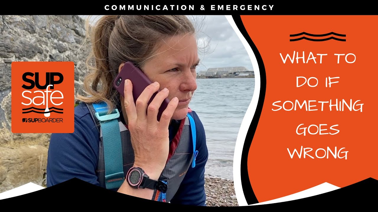 SUP Safety: Communication and Emergency Preparedness