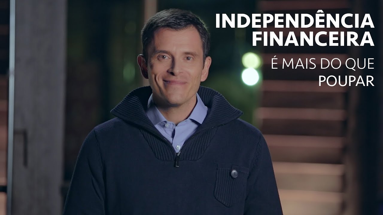 Independência Financeira é mais do que poupar