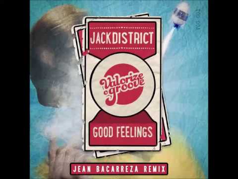 Jack District - Good Feelings (Jean Bacarreza Remix) [Valorize o Groove]