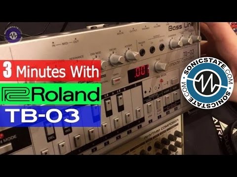 3 Minutes With the Roland TB-03