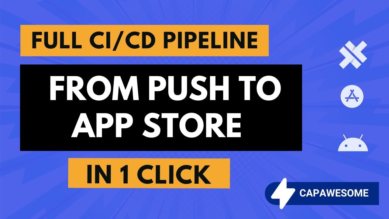 Set Up a Full CI/CD Pipeline for Your Capacitor App (iOS + Android)