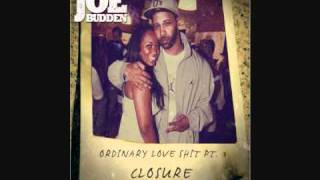 Joe Budden - Ordinary Love Shit pt.3 (Closure) + download link