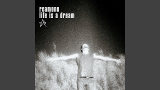 Life Is A Dream (Single Mix)