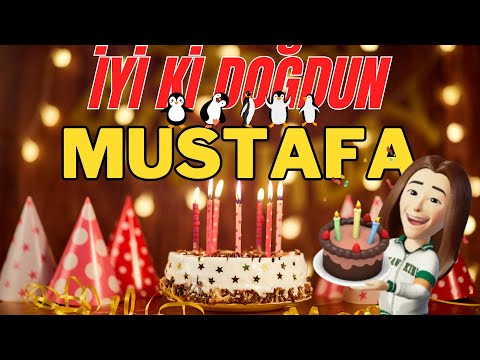 MUSTAFA İyi ki doğdun - Mustafa İsme Özel Doğum Günü Şarkısı