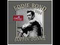 Eddie Bond - Boppin' Bonnie (1956)