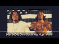 90s - 2000s Dirty South Hip Hop Mix  *Vol 6*