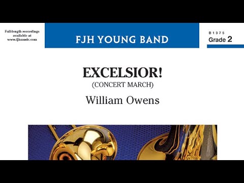Excelsior!(Concert March) By William Owens (Score-Sound)