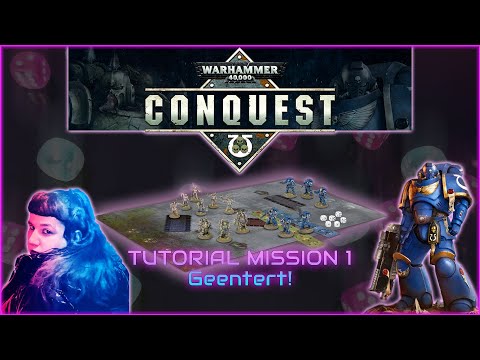 Warhammer 40000 Conquest - Tutorial Mission 1: Geentert! (Deutsch)