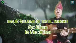 Download lagu Balik gi lame di tutul jangah_cipt.voc.gitar Ali imron || Batanghari sembilan sum-sel mp3 Download lagu Balik gi lame di tutul jangah_cipt.voc.gitar Ali imron || Batanghari sembilan sum-sel mp3
