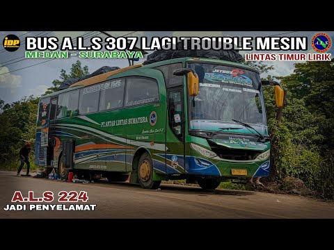 Bus ALS 307 Mengalami trouble mesin di kec. Lirik 🛠️ ALS 224 Datang menolong