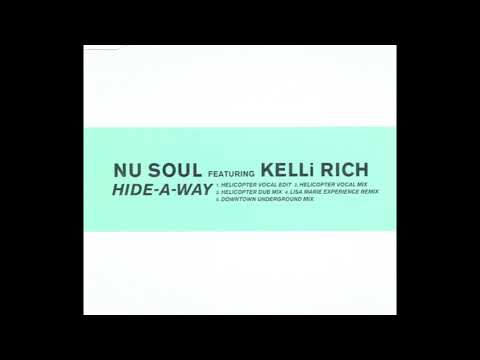 Nu Soul feat Kelli Rich - Hide-A-Way (Lisa Marie Experience Remix)