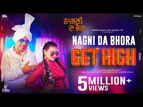 Get High (Official Video) | Sucha Rangila | Mandeep Mandy | Aman Aujla | Sachin Ahuja