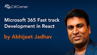 Microsoft 365 Fast track Development in React - React Conference 2020