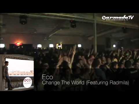 Eco feat. Radmila - Change The World