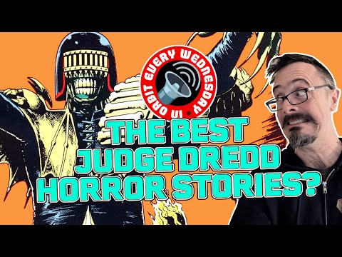 What are the best Judge Dredd horror stories? – In Orbit Every Wednesday