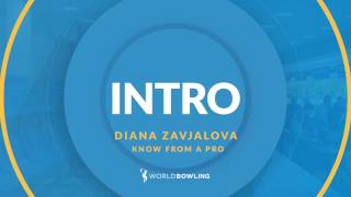 Introducing Know From a Pro with Diana Zavjalova - World Bowling