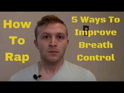 How To Rap: 5 Ways To Improve Breath Control