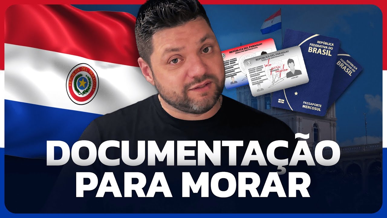 Documentação Necessária para Residência no Paraguai: Tudo o Que Você Precisa Saber!