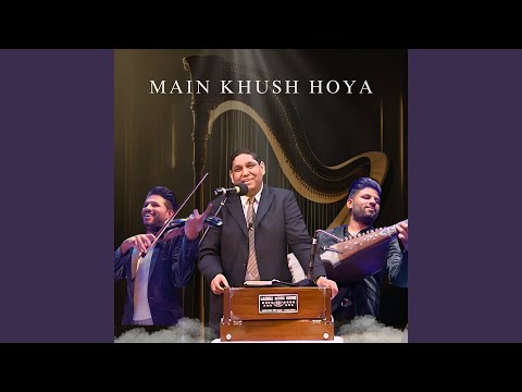 Main Khush Hoya (Zaboor 122)