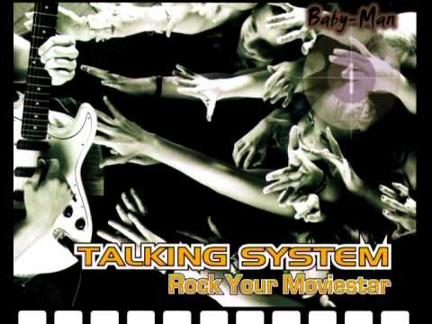 download lagu mp3 mp4 Talking System Rock Your Moviestar, download lagu Talking System Rock Your Moviestar gratis, unduh video klip Talking System Rock Your Moviestar