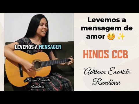 Let's carry the message of love ☺️✨️ Voice and Guitar Adriana Evaristo RONDÔNIA CCB Hymns