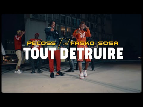 Pecoss - Tout Detruire Feat Fasko Sosa (Clip Officiel)