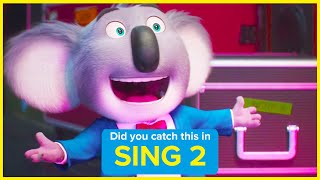 Did you catch this in SING 2