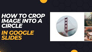 How to crop an image into a circle in Google Slides