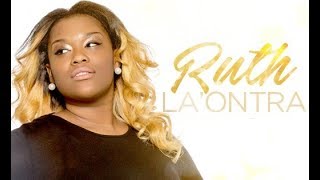 KINGDOM RUTH LA'ONTRA  By EydelyWorshipLivingGodChannel