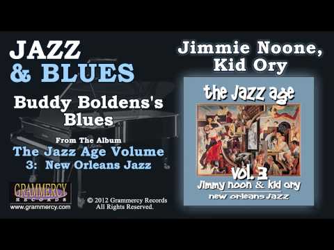 Jimmie Noone, Kid Ory, & Louis Armstrong - Buddy Boldens's Blues