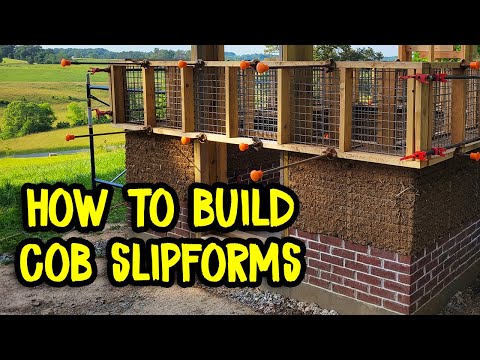 How to Build Cob Slipforms - The Cob Slipform Method Tutorials