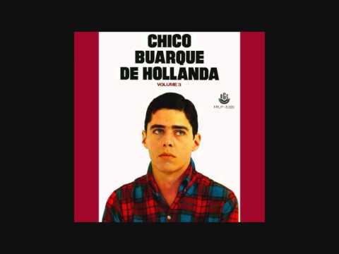 Chico Buarque - Chico Buarque de Hollanda Vol. 3 1968 - Álbum Completo (Full Album)