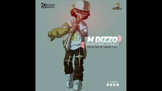 Download lagu M dizzo champion%  Wanaonadonge% prd m.bishi on the track==  C. M. l    record mp3