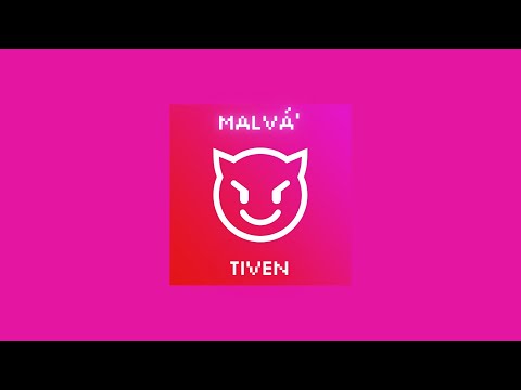 Tiven - Malvá'