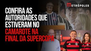 Veja ministros do STF e políticos no jogo Flamengo X Corinthians em Brasília