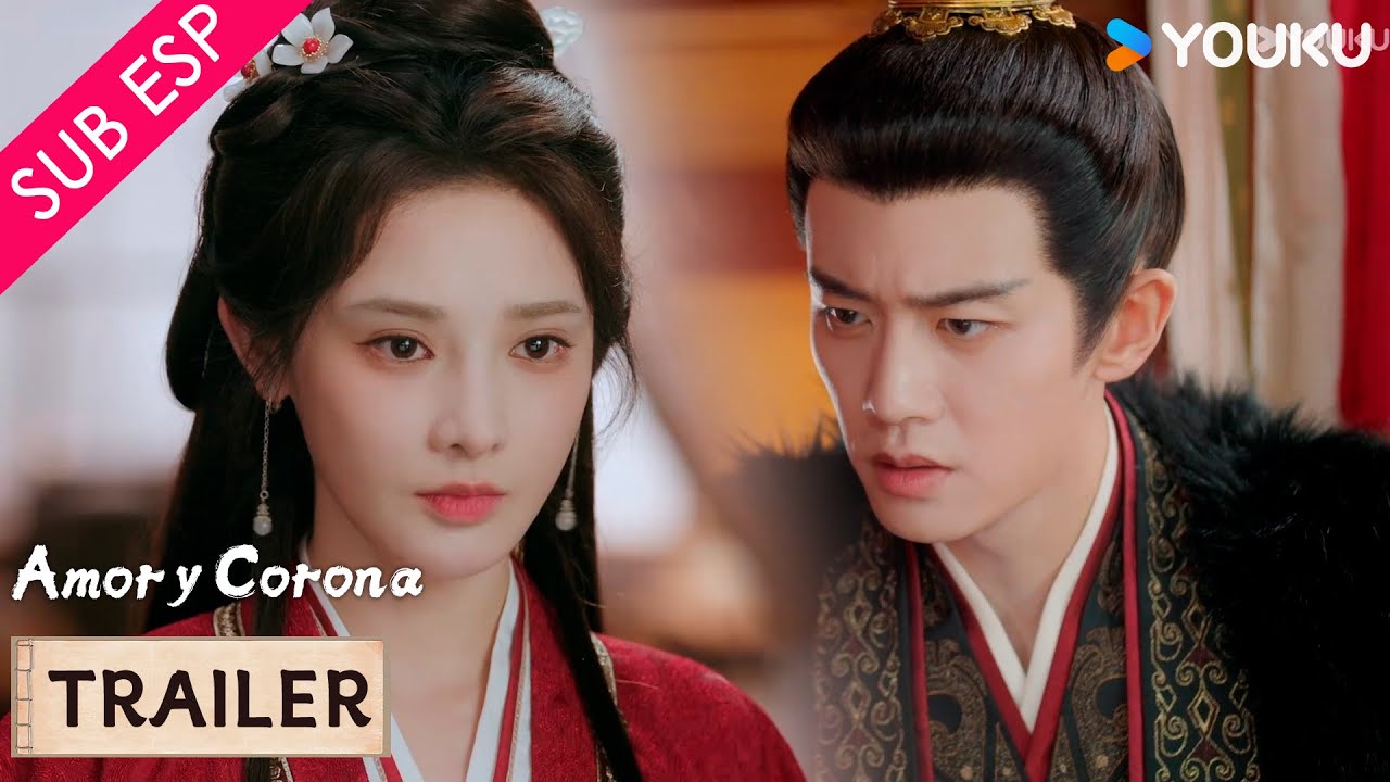 【Trailer EP01-03】Serás mi emperatriz lo quieras o no 😠| Amor y Corona | YOUKU