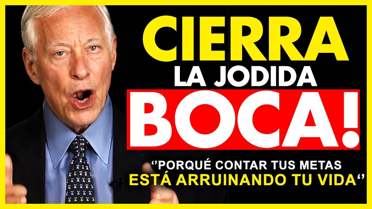 POR QUÉ CONTARLE TODO A LOS DEMÁS DESTRUYE TUS SUEÑOS - Discurso Motivacional Brian Tracy