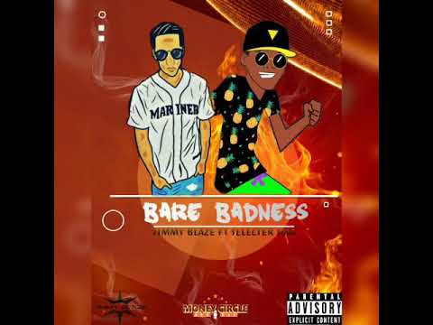 Timmy Blaze Ft. Selecter Josa - Bare Badness (Official Audio)