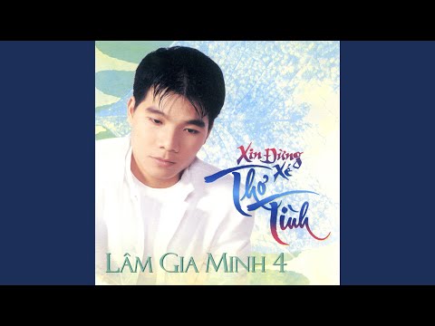 Thể hiện bởi Lâm Gia Minh