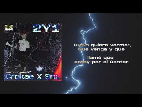 Crokae X Snx   2y1 Lyric [Muchotrap]