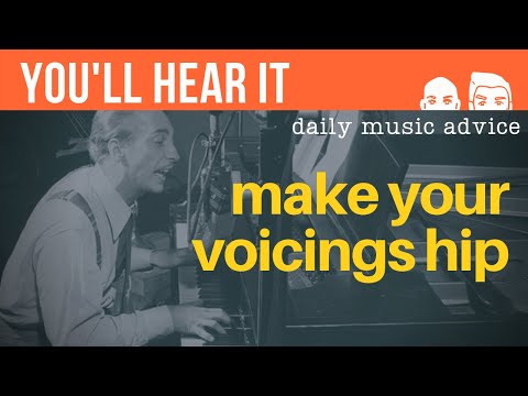What Makes a Hip Voicing? - Peter Martin & Adam Maness | You'll Hear It