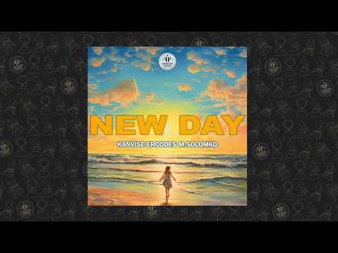 KANVISE, ERCODES, M.Solomko - New Day