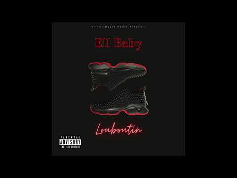 Ell Baby "Louboutin" (Official Audio)