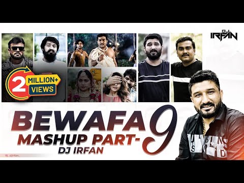 Bewafa Mashup -Part 9 || Gaman Santhal || Jignesh Barot || Rakesh Barot || Vijay Suvada || Dj Irfan