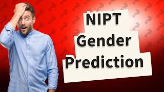 Can NIPT predict gender?